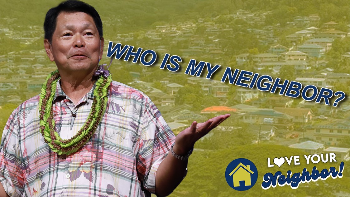 Who is Your Neighbor