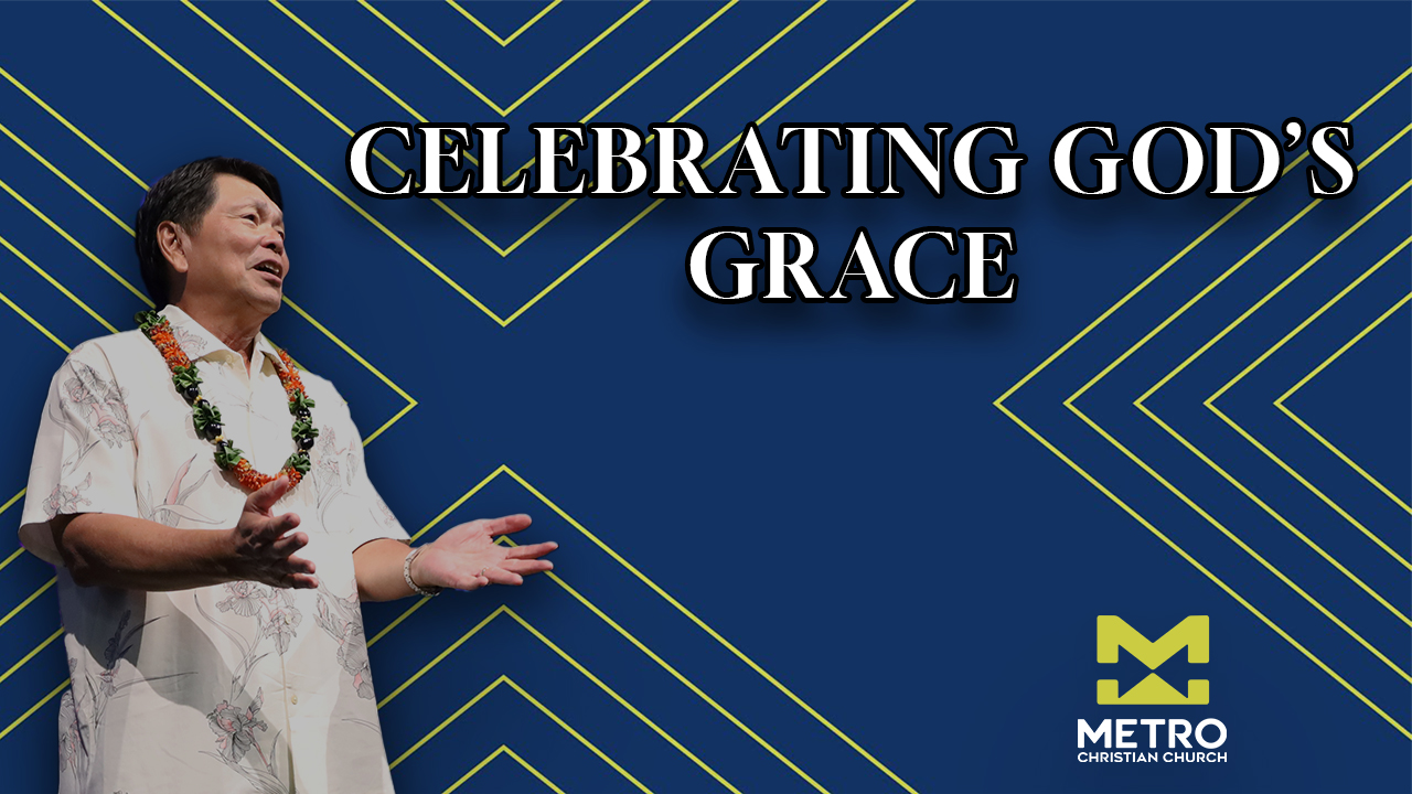 Celebrating God's Grace