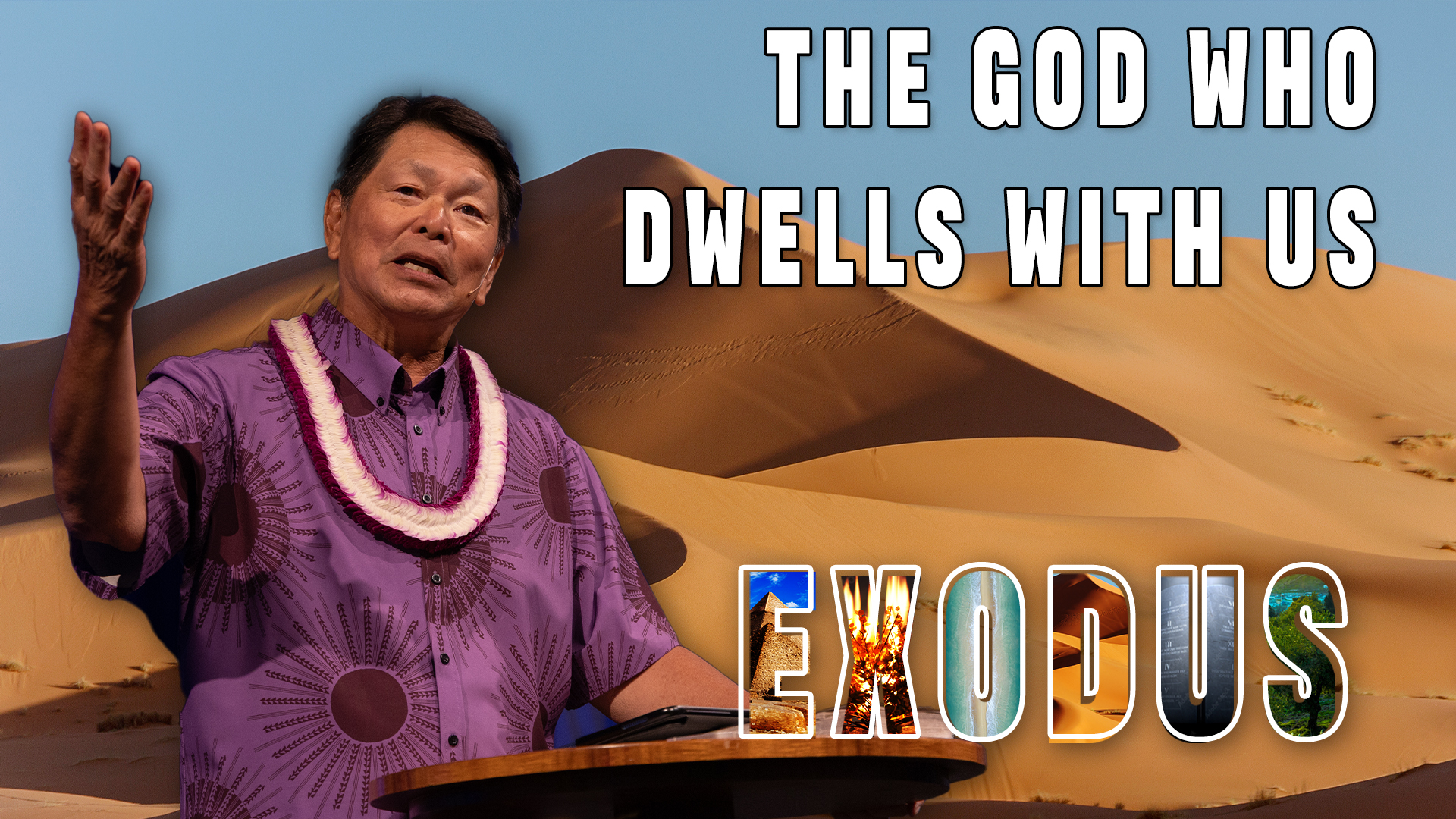 The God Who Dwells with Us - Exodus