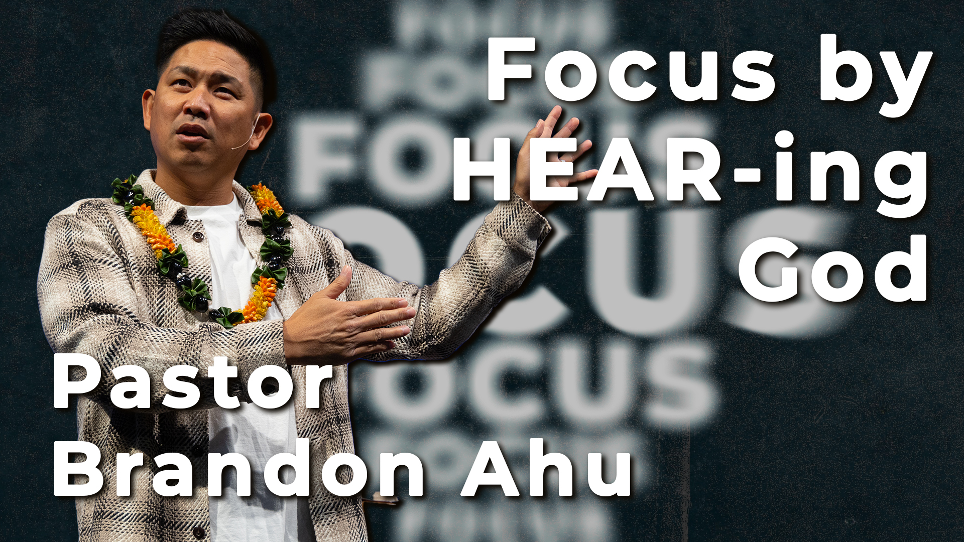Focus by HEAR-ing God | FOCUS