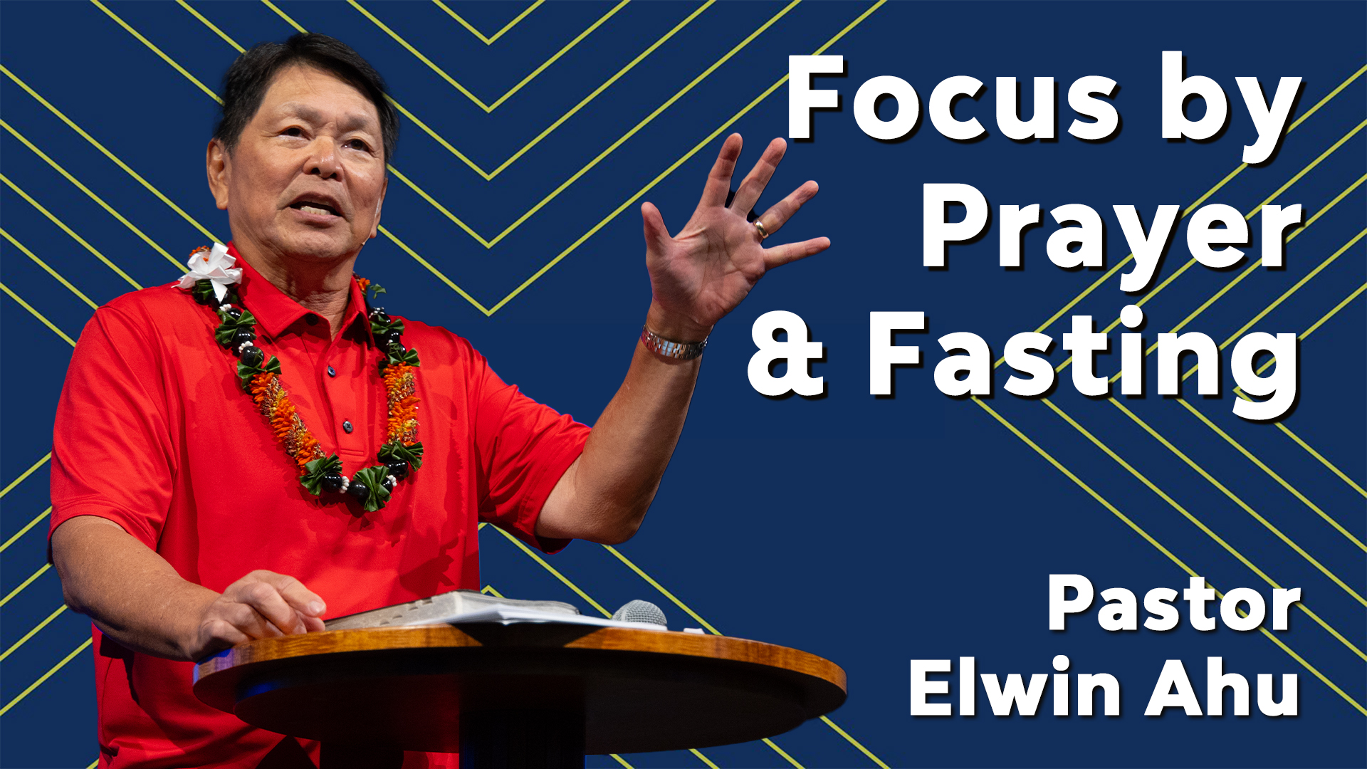 Focus by Prayer and Fasting